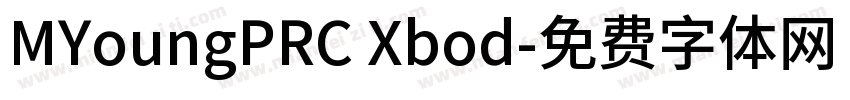 MYoungPRC Xbod字体转换